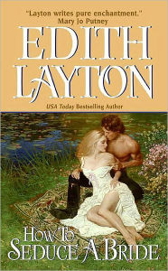 Title: How to Seduce a Bride, Author: Edith Layton