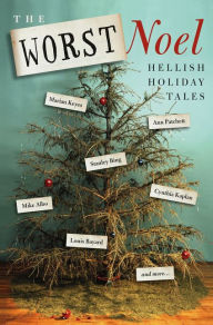 Title: The Worst Noel: Hellish Holiday Tales, Author: Collected Authors of the Worst Noel