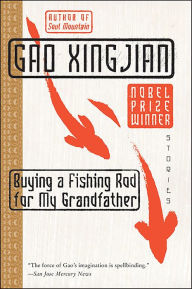 Title: Buying a Fishing Rod for My Grandfather, Author: Gao Xingjian