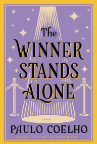 The Winner Stands Alone: A Novel