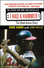 I Had a Hammer: The Hank Aaron Story