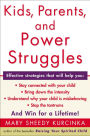 Kids, Parents, and Power Struggles: Raising Children to be More Caring and C