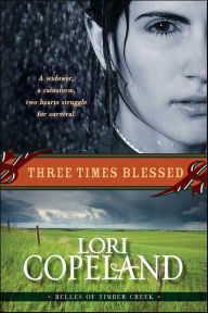 Title: Three Times Blessed, Author: Lori Copeland