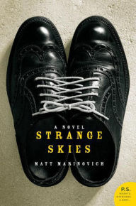 Title: Strange Skies: A Novel, Author: Matt Marinovich