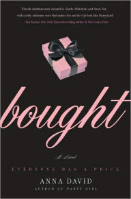 Title: Bought: A Novel, Author: Anna David