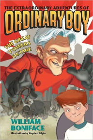 Title: The Great Powers Outage (The Extraordinary Adventures of Ordinary Boy Series #3), Author: William Boniface