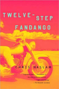 Title: Twelve-Step Fandango, Author: Chris Haslam