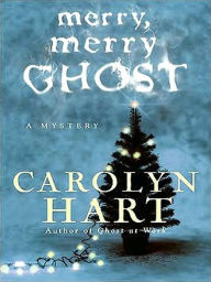 Merry, Merry Ghost (Bailey Ruth Raeburn Series #2)