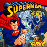 Title: Superman Classic: Superman and the Mayhem of Metallo, Author: Sarah Hines Stephens