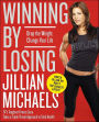 Winning by Losing: Drop the Weight, Change Your Life