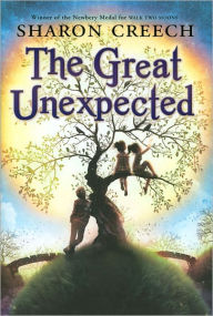 Title: The Great Unexpected, Author: Sharon Creech