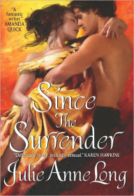 Title: Since the Surrender (Pennyroyal Green Series #3), Author: Julie Anne Long