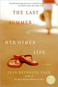 Title: The Last Summer of Her Other Life, Author: Jean Reynolds Page