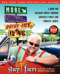Title: More Diners, Drive-ins and Dives: A Drop-Top Culinary Cruise Through America's Finest and Funkiest Joints, Author: Guy Fieri
