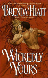 Title: Wickedly Yours, Author: Brenda Hiatt