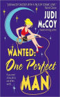 Wanted: One Perfect Man (Starlight Trilogy Series #1)