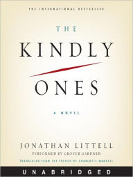 Title: The Kindly Ones, Author: Jonathan Littell