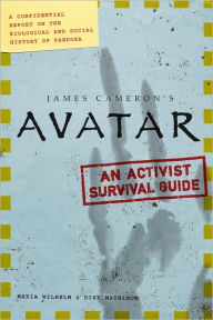 Title: Avatar: An Activist Survival Guide, Author: Maria Wilhelm