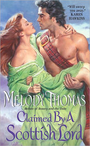 Title: Claimed By a Scottish Lord, Author: Melody Thomas