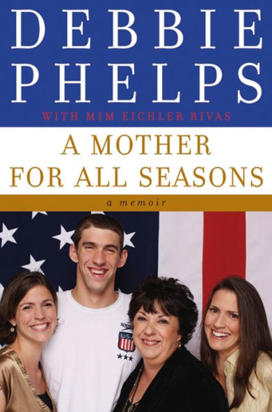 A Mother for All Seasons: A Memoir