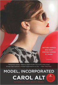 Title: Model, Incorporated, Author: Carol Alt