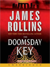 Title: The Doomsday Key (Sigma Force Series), Author: James Rollins