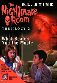 Title: What Scares You the Most? (Nightmare Room Thrillogy #2), Author: R. L. Stine
