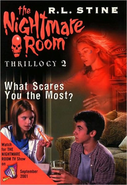 What Scares You the Most? (Nightmare Room Thrillogy #2)