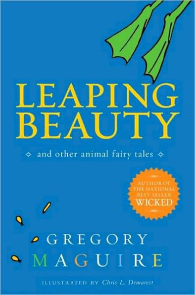 Leaping Beauty: And Other Animal Fairy Tales