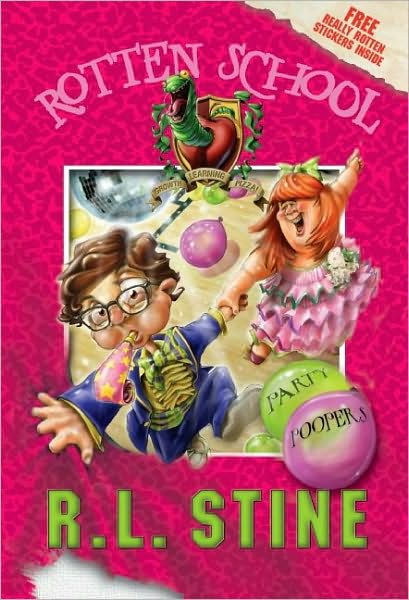 Party Poopers (Rotten School Series #9) by R. L. Stine, Trip Park ...