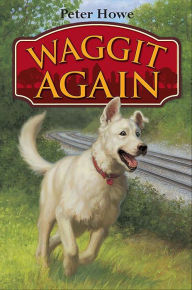 Title: Waggit Again, Author: Peter Howe