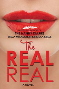Title: The Real Real, Author: Emma McLaughlin