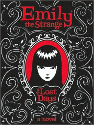 Title: Emily the Strange: The Lost Days, Author: Rob Reger