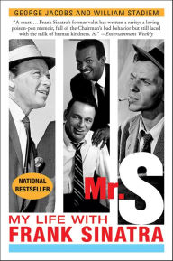 Title: Mr. S: My Life with Frank Sinatra, Author: George Jacobs