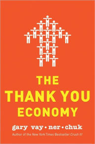 Title: The Thank You Economy, Author: Gary Vaynerchuk