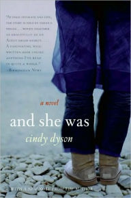 Title: And She Was: A Novel, Author: Cindy Dyson