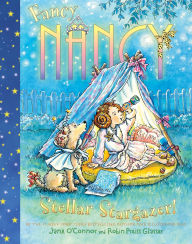 Title: Fancy Nancy: Stellar Stargazer!, Author: Jane O'Connor