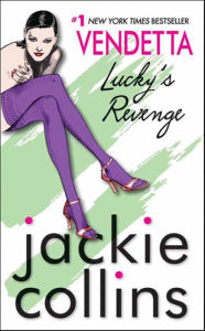 Title: Vendetta: Lucky's Revenge (Lucky Santangelo Series), Author: Jackie Collins