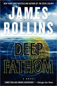 Title: Deep Fathom, Author: James Rollins