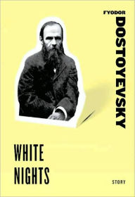 Title: White Nights (A Story from A Disgraceful Affair: Stories), Author: Fyodor Dostoyevsky