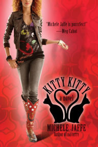 Title: Kitty Kitty, Author: Michele Jaffe