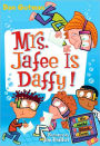 Mrs. Jafee Is Daffy! (My Weird School Daze Series #6)