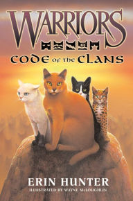 Title: Code of the Clans (Warriors Series), Author: Erin Hunter