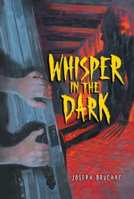 Title: Whisper in the Dark, Author: Joseph Bruchac