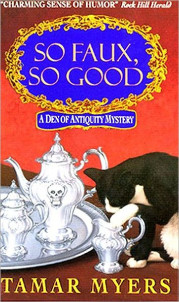 So Faux, So Good (Den of Antiquity Series #4)