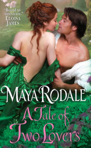 Title: A Tale of Two Lovers (Writing Girl Series #2), Author: Maya Rodale