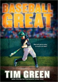 Title: Baseball Great (Baseball Great Series #1), Author: Tim Green
