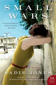 Title: Small Wars, Author: Sadie Jones