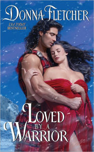 Title: Loved By a Warrior, Author: Donna Fletcher