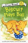 Alternative view 1 of Biscuit Plays Ball (My First I Can Read Series)